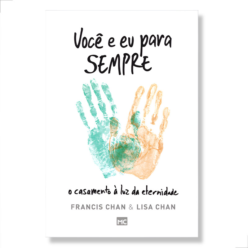 Você e Eu Pra Sempre | Francis Chan e Lisa Chan