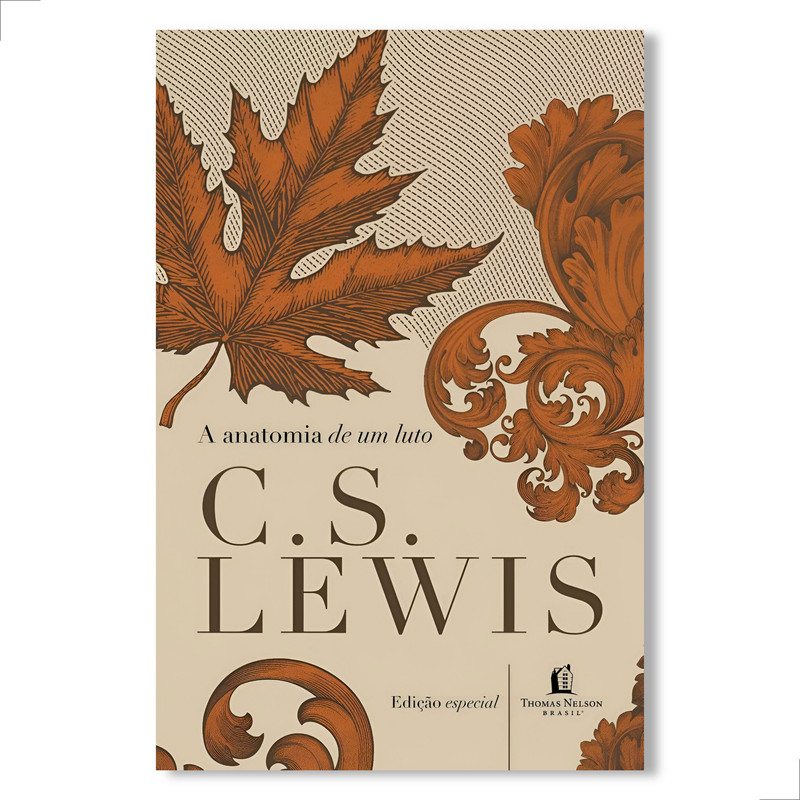 A Anatomia De Um Luto | C. S. Lewis