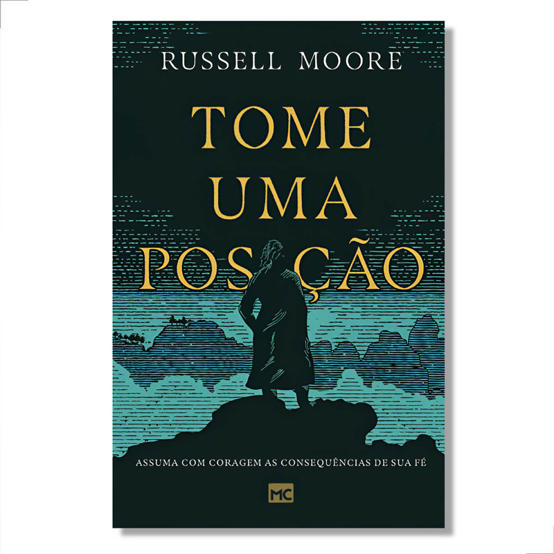 Tome Uma Posição | Russel Moore