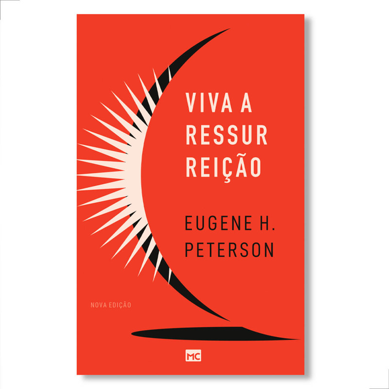 Viva A Ressureição | Eugene H. Peterson