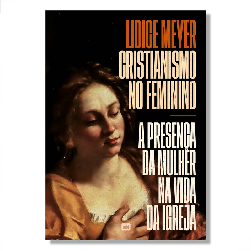 Cristianismo No Feminino | Lidice Meyer