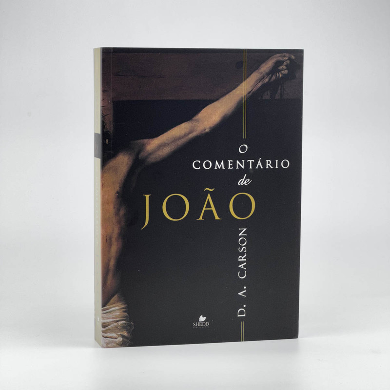 O Comentário de João | D. A. Carson