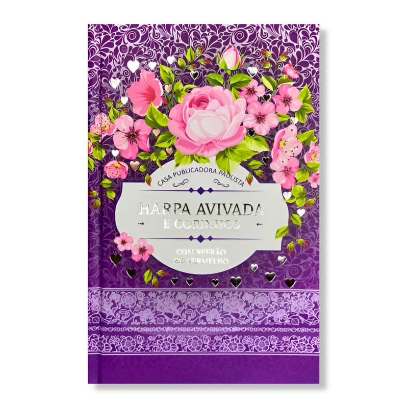 Harpa Avivada E Corinhos | Hipergigante | Capa Dura | Floral Lilás