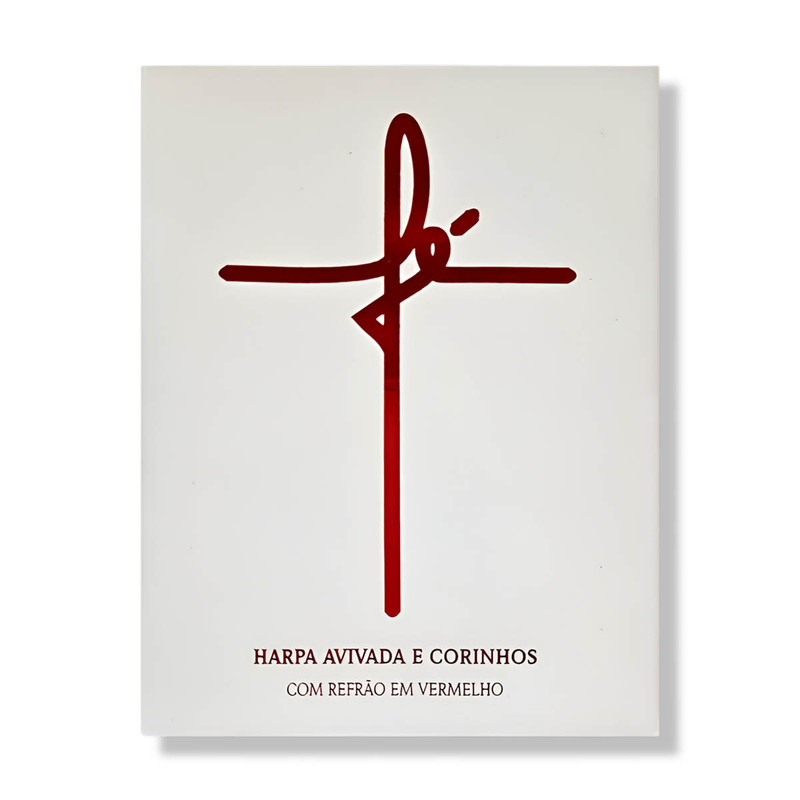 Harpa Avivada E Corinhos | Fé | Letra Maior | Capa Brochura | Branco