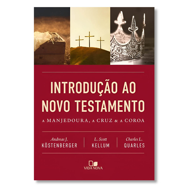 Introdução Ao Novo Testamento | Andreas J. Köstenberger