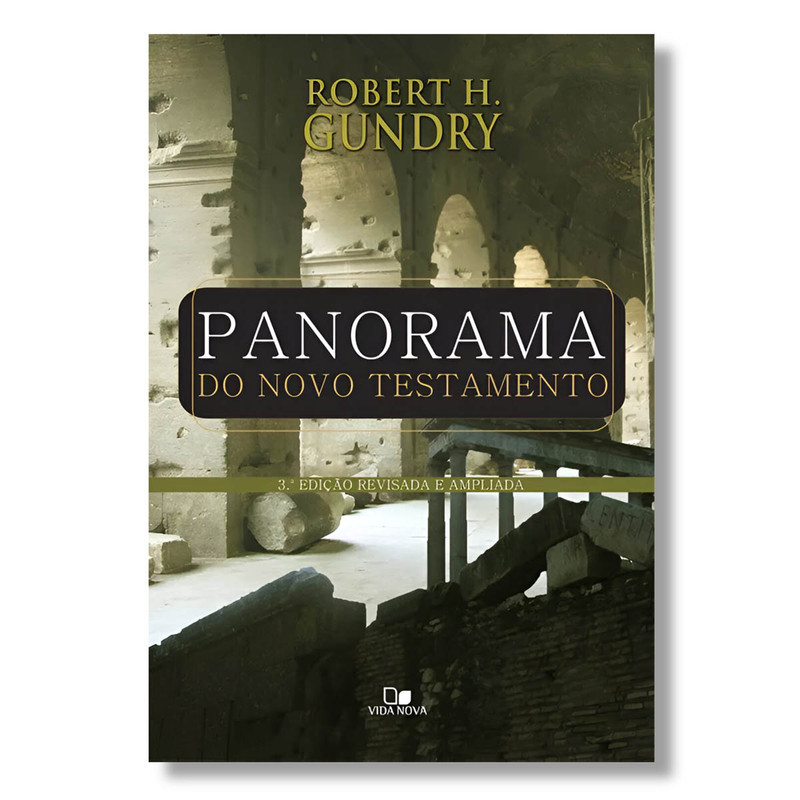 Panorama Do Novo Testamento | Robert H. Gundry