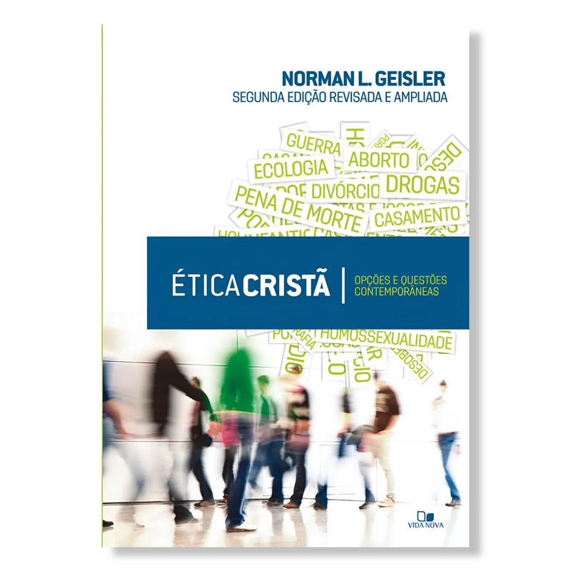 Ética Cristã | Norman L. Geiser