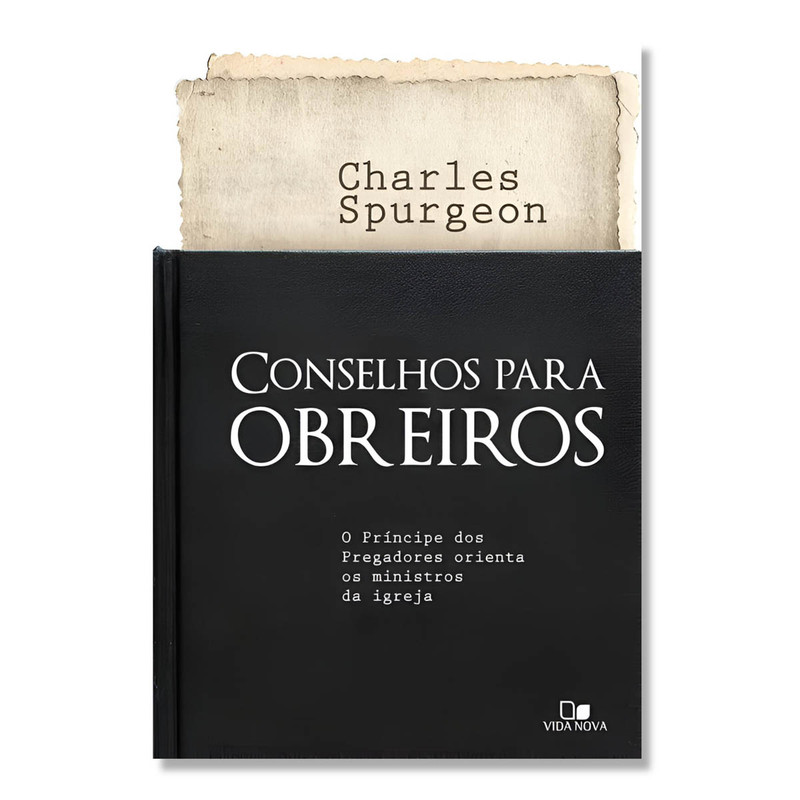 Conselhos Para Obreiros | Charles Spurgeon