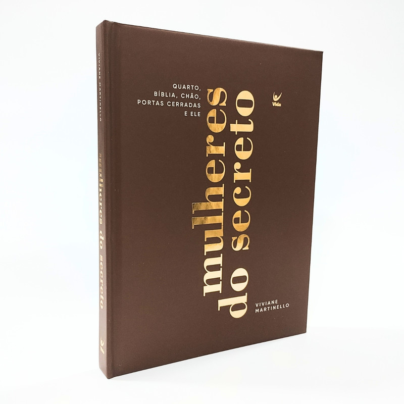 Mulheres Do Secreto | Viviane Martinello