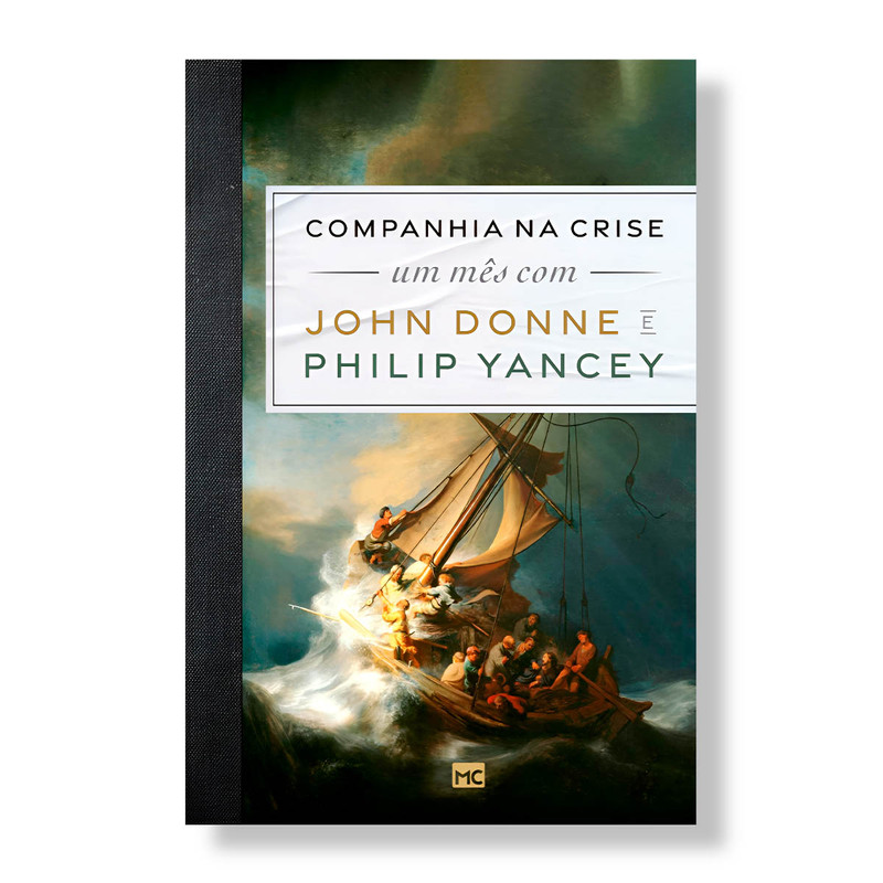 Companhia Na Crise | John Donne e Philip Yancey