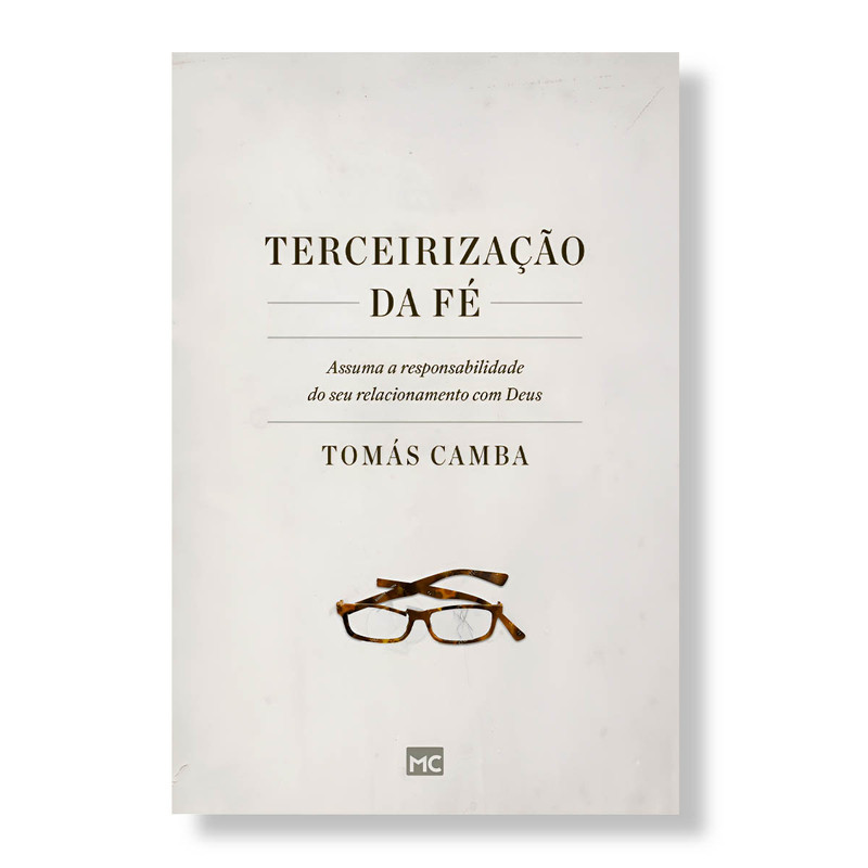 Terceirização Da Fé | Tomás Camba