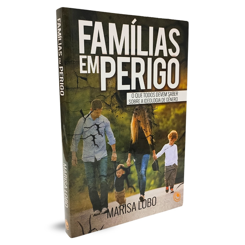 Famílias em Perigo | Marisa Lobo