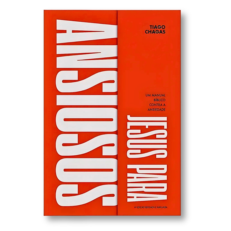 Jesus Para Ansiosos | Tiago Chagas