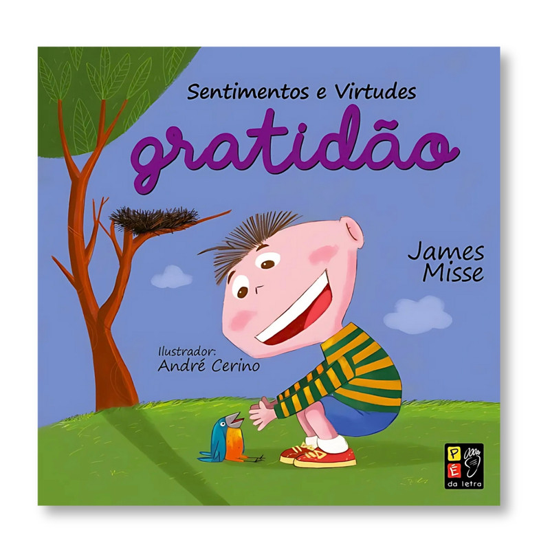 Sentimentos E Virtudes | Gratidão | James Misse