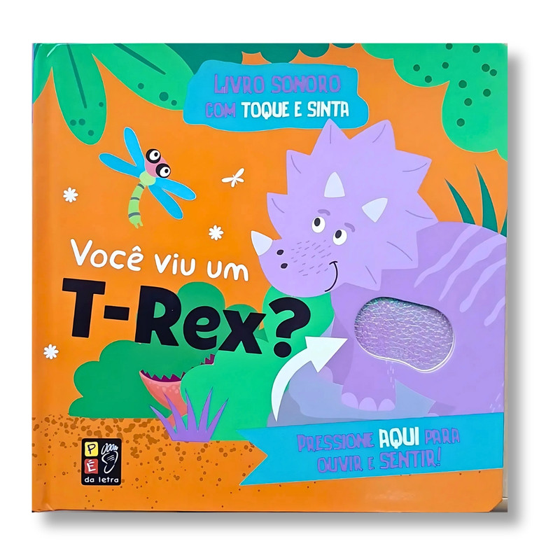 Livro Sonoro | Toque E Sinta | Você Viu Um T-Rex?