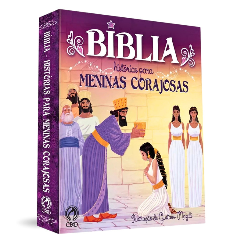Bíblia | Histórias para Meninas Corajosas | Gustavo Mazali