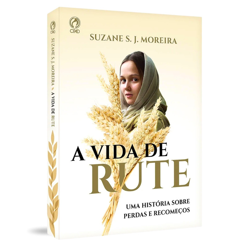 A Vida de Rute | Suzane S. J. Moreira