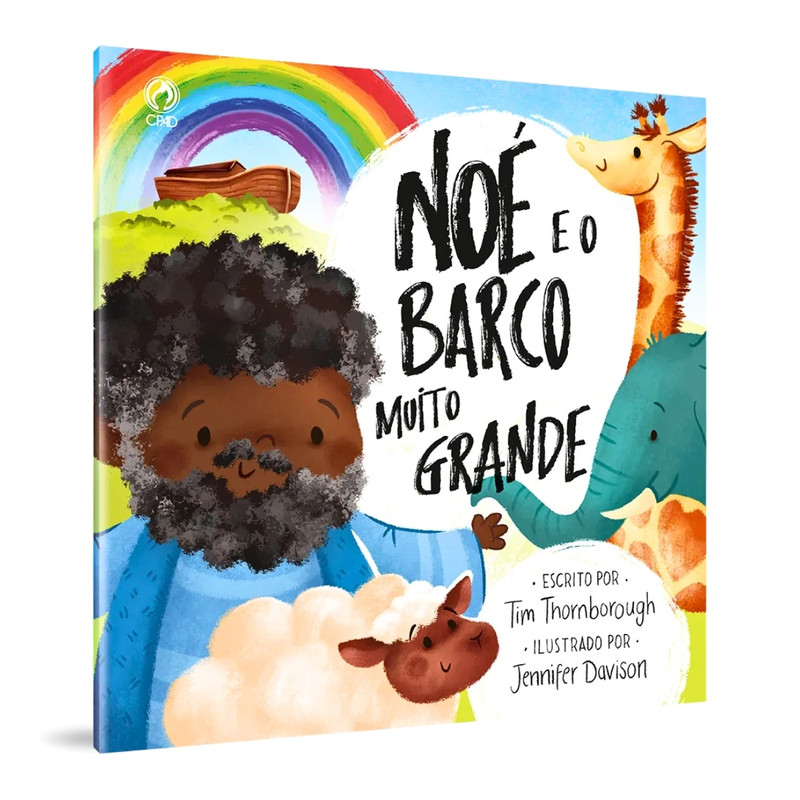 Noé E O Barco Muito Grande | Tim Thornborough