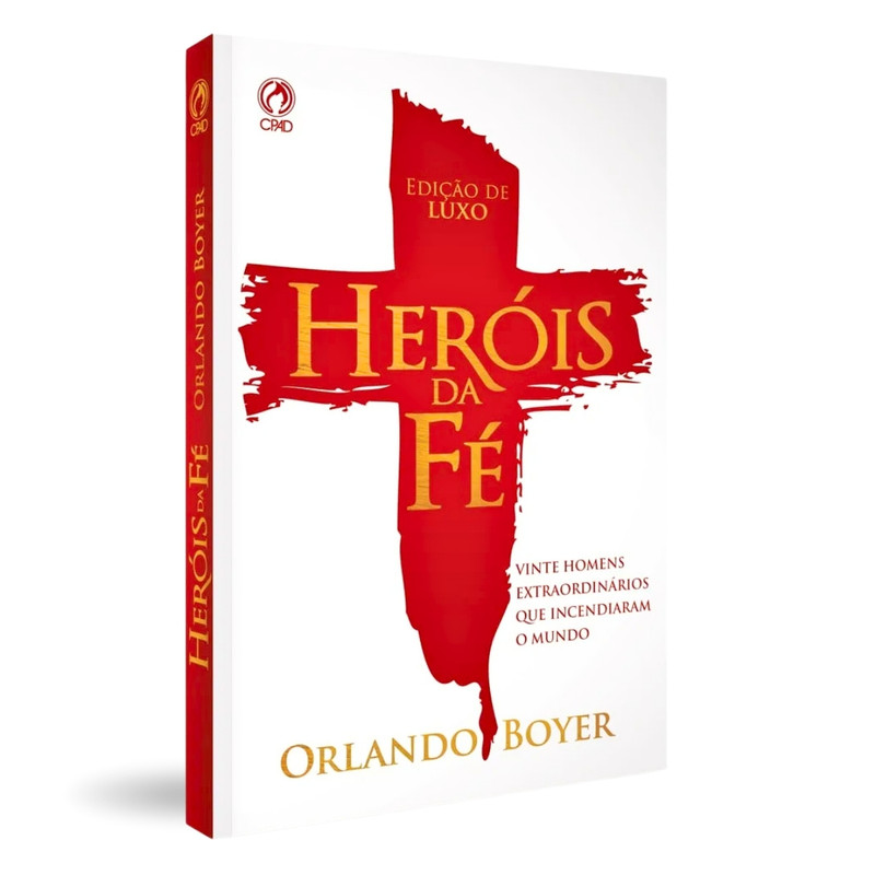 Heróis Da Fé | Orlando Boyer | Capa Dura