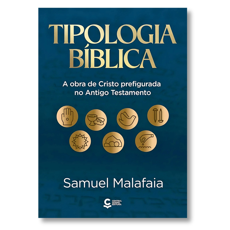 Tipologia Bíblia | Samuel Malafaia